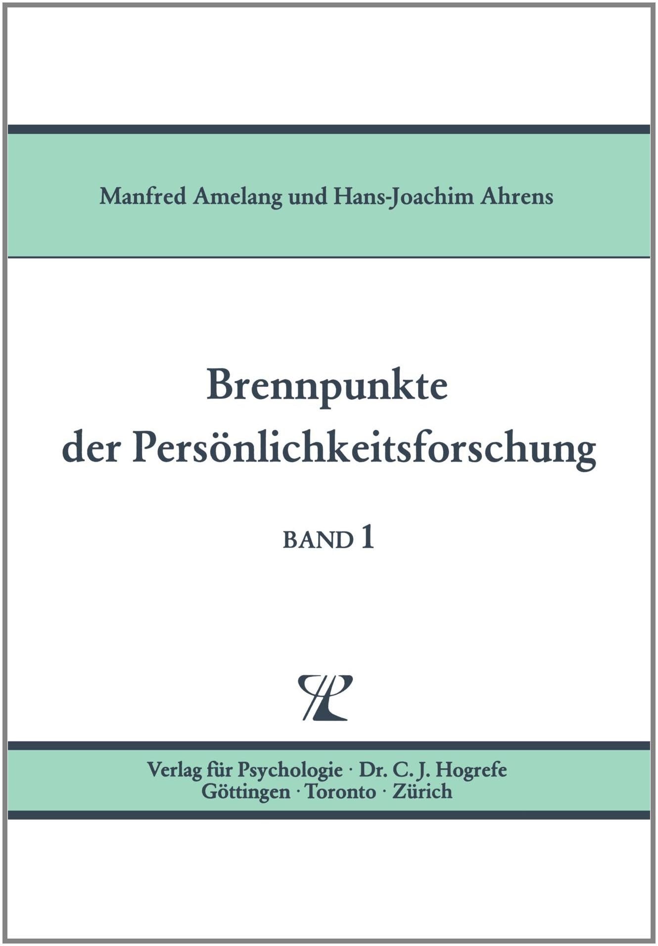 Brennpunkte der Persönlichkeitsforschung: Brennpunkte Der Personlichkeitsforschung. Band 1 Books