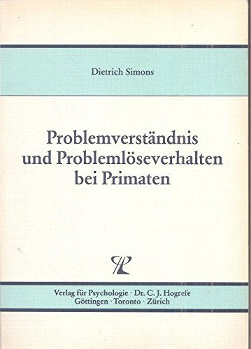 Problemverständnis und Problemlöseverhalten bei Primaten Books