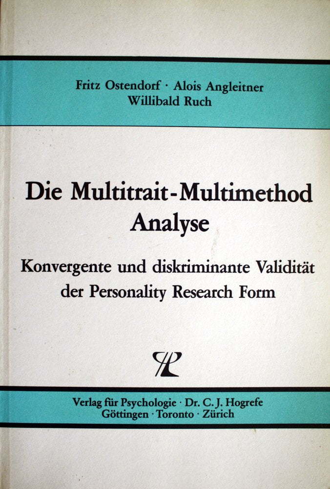 Die Multitrait-Multimethod Analyse: Konvergente and diskriminante Validierung der Personality Research Form Books