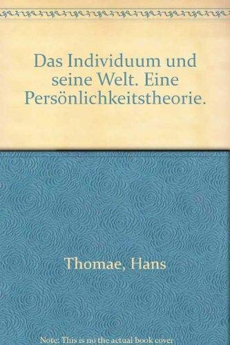 Das Individuum und seine Welt: Eine Persönlichkeitstheorie Psychology