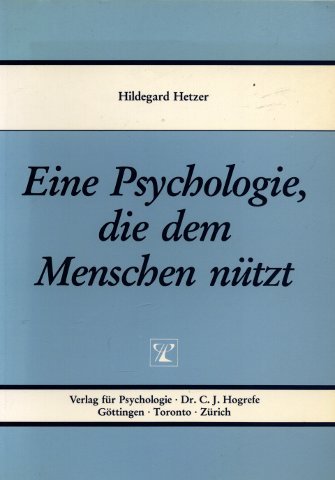 Eine Psychologie, die dem Menschen nützt: Mein Weg von Wien nach Giessen Memories