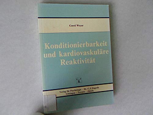Konditionierbarkeit und kardiovaskuläre Reaktivität: Eine Perspektive der psychosomatischen Bluthochdruckforschung Medicine