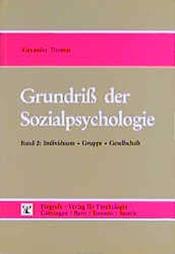 Grundriss der Sozialpsychologie: Grundriß der Sozialpsychologie, in 2 Bdn., Bd.2, Individuum, Gruppe, Gesellschaft Psychology