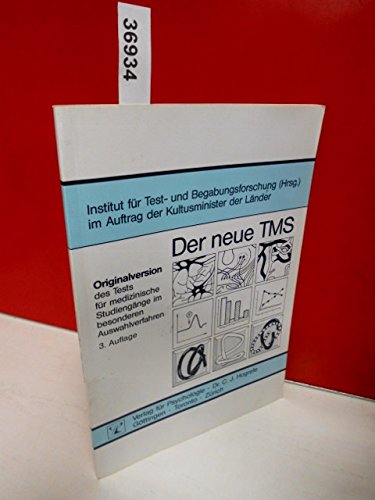 Der neue TMS: Originalversion des Tests für medizinische Studiengänge im besonderen Auswahlverfahren Medicine