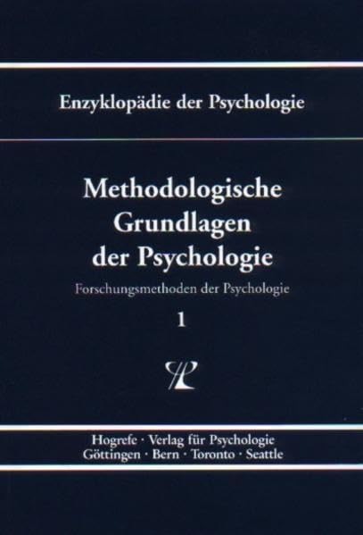 Forschungsmethoden der Psychologie.: Enzyklopädie der Psychologie, Bd.1, Methodologische Grundlagen der Psychologie Psychology