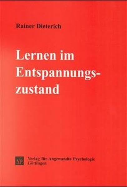 Lernen im Entspannungszustand (Psychologie für das Personalmanagement) Psychology