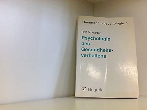 Psychologie des Gesundheitsverhaltens (Gesundheitspsychologie) Psychology