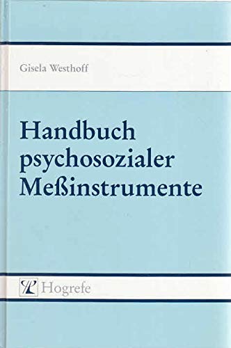 Handbuch psychosozialer Messinstrumente: Ein Kompendium für epidemiologische und klinische Forschung zu chronischer Krankheit Medicine