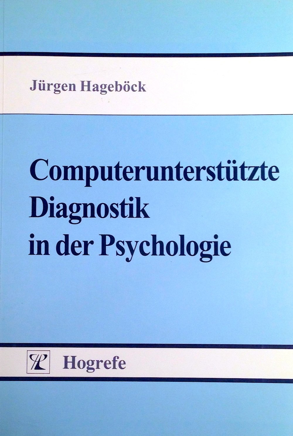Computerunterstützte Diagnostik in der Psychologie: Die Entwicklung eines computergestützten Diagnosesystems für die Einzelfallhilfe in der Schulpsychologie. Diss. Psychology