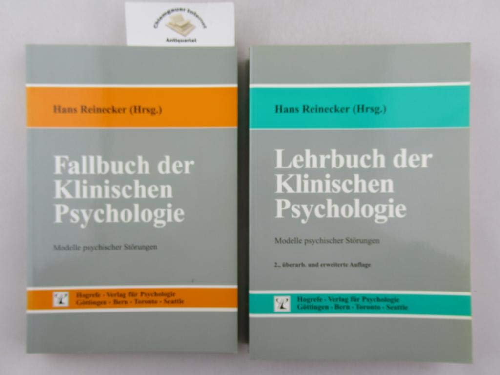 Fallbuch der Klinischen Psychologie: Modelle psychischer Störungen. Einzelfallstudien zum LB der Klinischen Psychologie Medicine