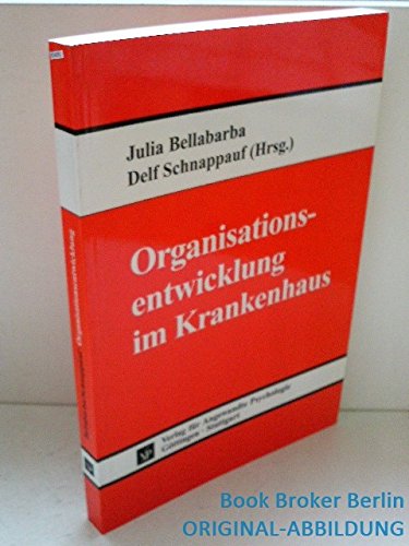 Organisationsentwicklung im Krankenhaus (Organisation und Medizin) Law