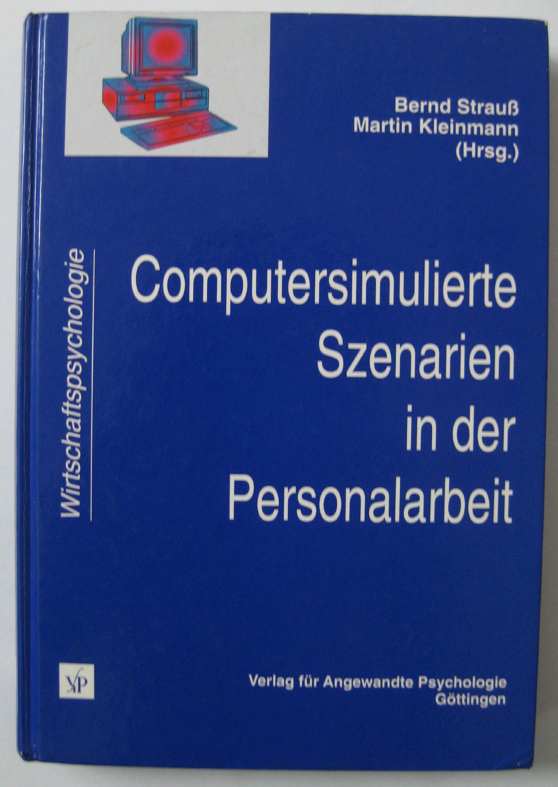 Computersimulierte Szenarien in der Personalarbeit (Wirtschaftspsychologie) Law