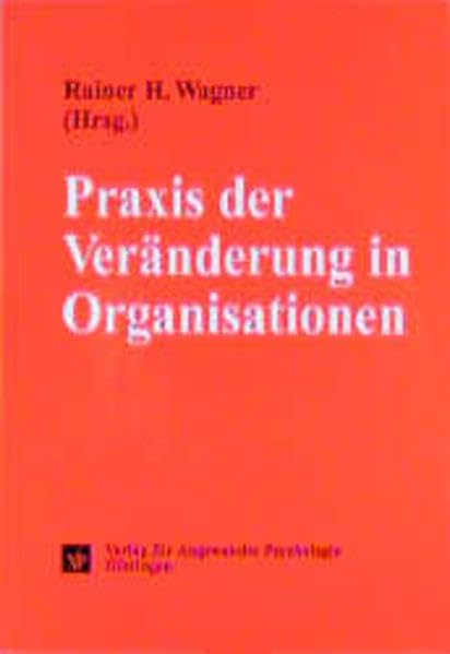Praxis der Veränderung in Organisationen Law