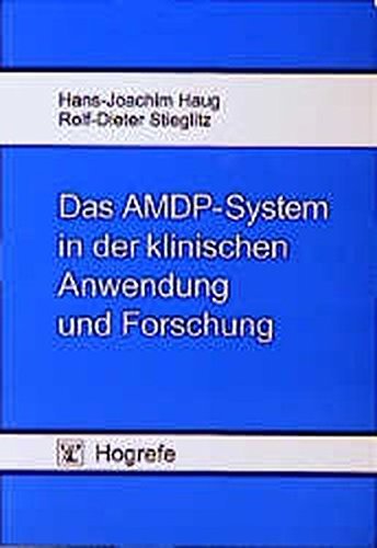 Das AMDP-System in der klinischen Anwendung und Forschung Medicine