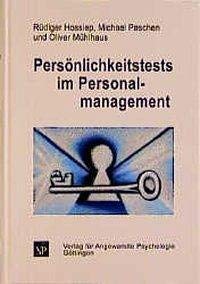 Persönlichkeitstests im Personalmanagement: Grundlagen, Instrumente und Anwendungen Law