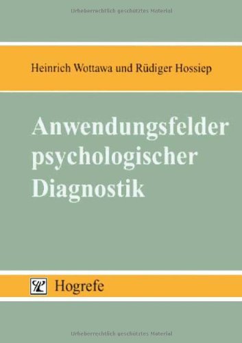 Anwendungsfelder psychologischer Diagnostik Psychology