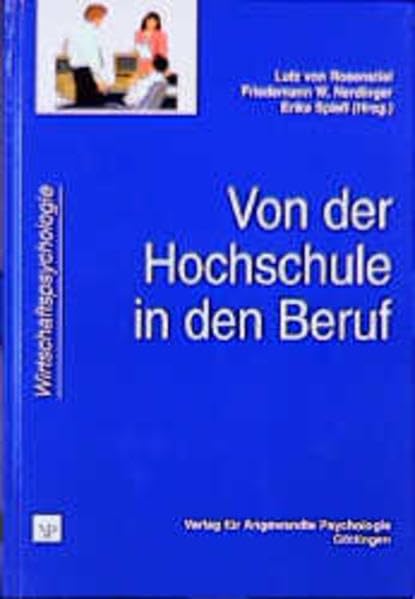 Von der Hochschule in den Beruf: Wechsel der Welten in Ost und West (Wirtschaftspsychologie) Law