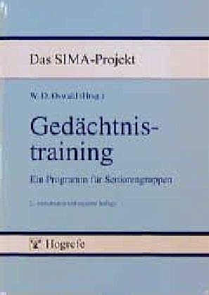 Gedächtnistraining: Ein Programm für Seniorengruppen (Das SIMA-Projekt) Medicine