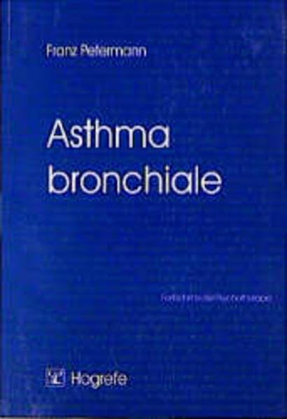 Asthma bronchiale (Fortschritte der Psychotherapie) Medicine
