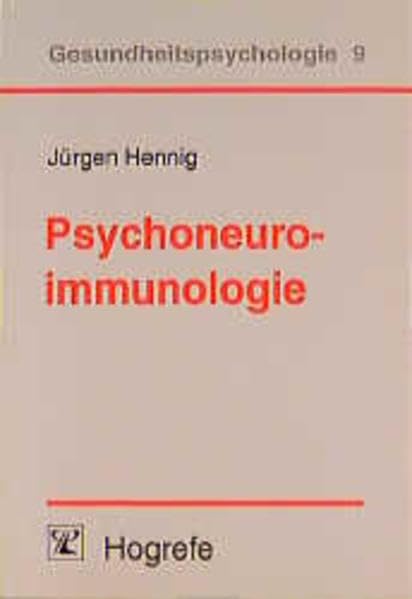 Psychoneuroimmunologie: Verhaltens- und Befindenseinflüsse auf das Immunsystem bei Gesundheit und Krankheit (Gesundheitspsychologie) Medicine