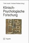 Klinisch-Psychologische Forschung: Ein Praxishandbuch Medicine