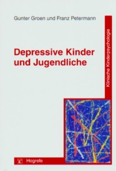 Depressive Kinder und Jugendliche (Klinische Kinderpsychologie) Medicine