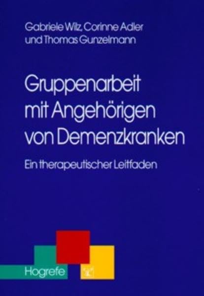 Gruppenarbeit mit Angehörigen von Demenzkranken book