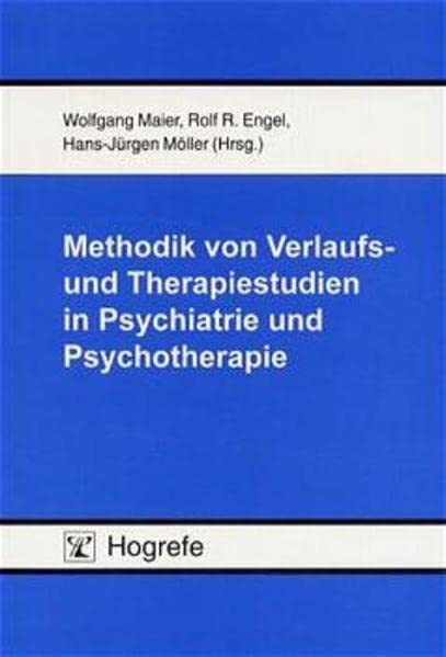 Methodik von Verlaufs- und Therapiestudien in Psychiatrie und Psychotherapie Medicine