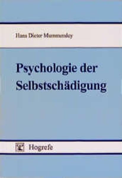Psychologie der Selbstschädigung Psychology
