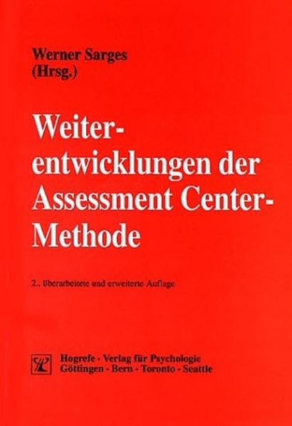 Weiterentwicklungen der Assessment Center-Methode (Psychologie für das Personalmanagement) Law