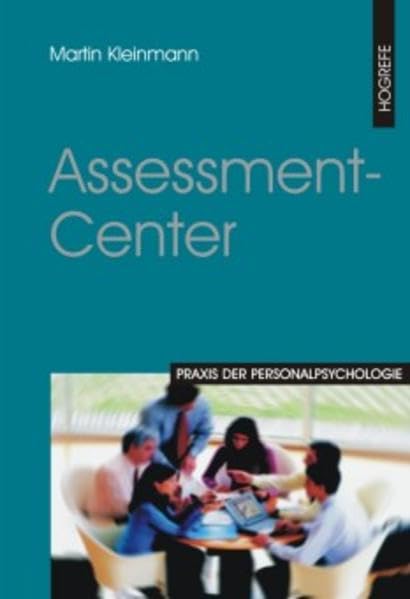 Assessment-Center (Praxis der Personalpsychologie, Band 3) Business, Finance & Career