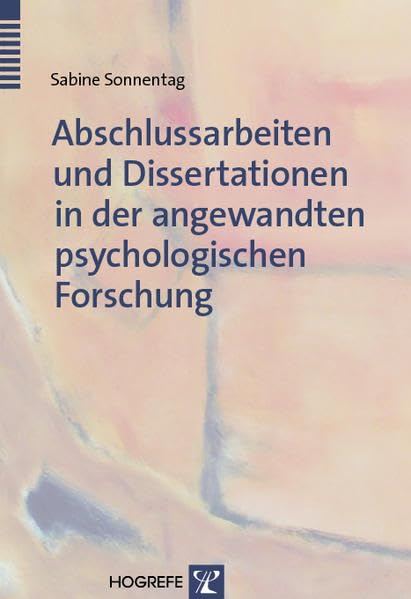 Abschlussarbeiten und Dissertationen in der angewandten psychologischen Forschung Psychology