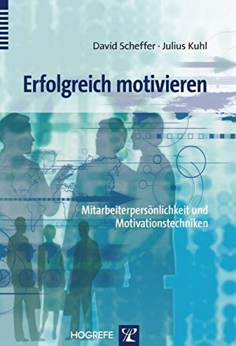 Erfolgreich motivieren Business, Finance & Career