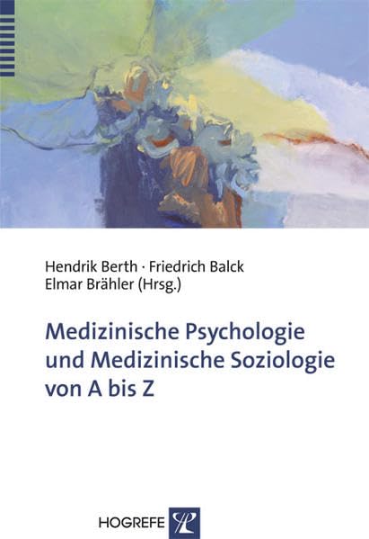 Medizinische Psychologie und Medizinische Soziologie von A bis Z Medicine