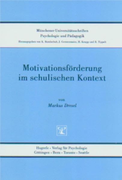 Motivationsförderung im schulischen Kontext Psychology
