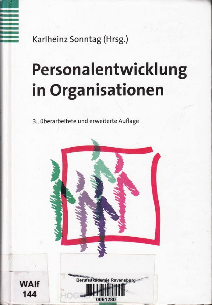 Personalentwicklung in Organisationen: Psychologische Grundlagen, Methoden und Strategien Business, Finance & Career