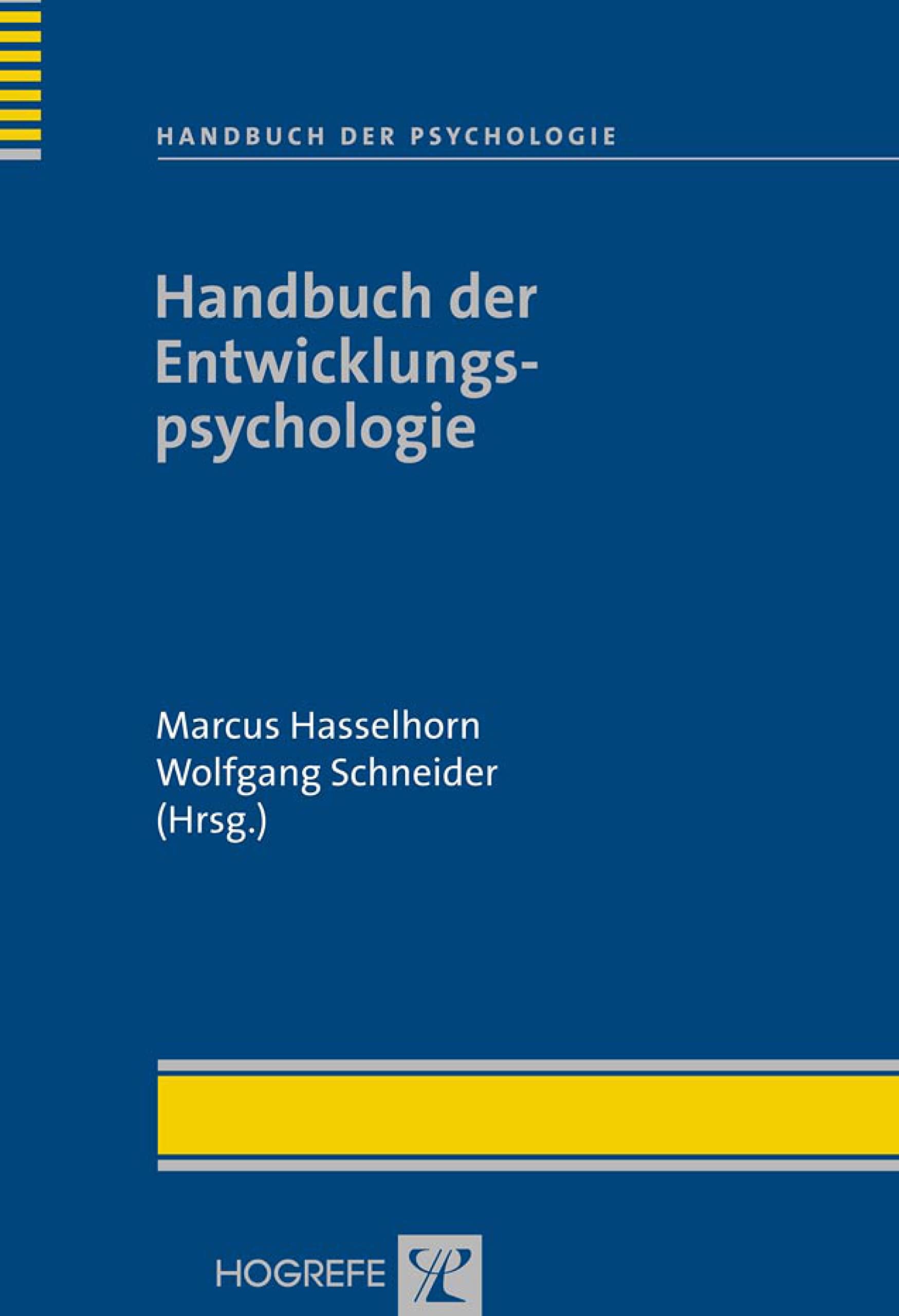 Handbuch der Entwicklungspsychologie (Handbuch der Psychologie) Psychology