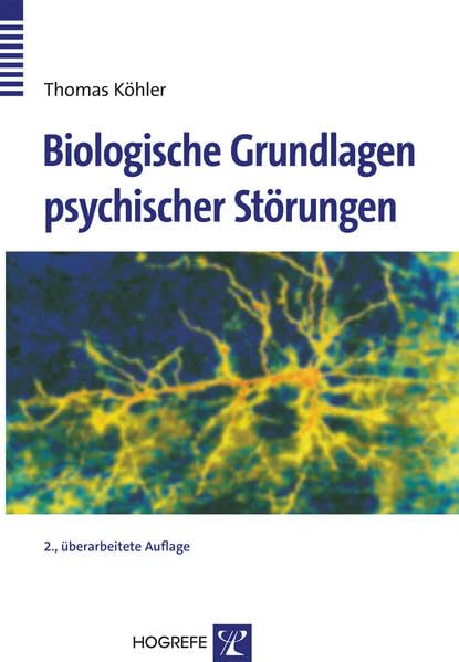 Biologische Grundlagen psychischer Störungen Medicine