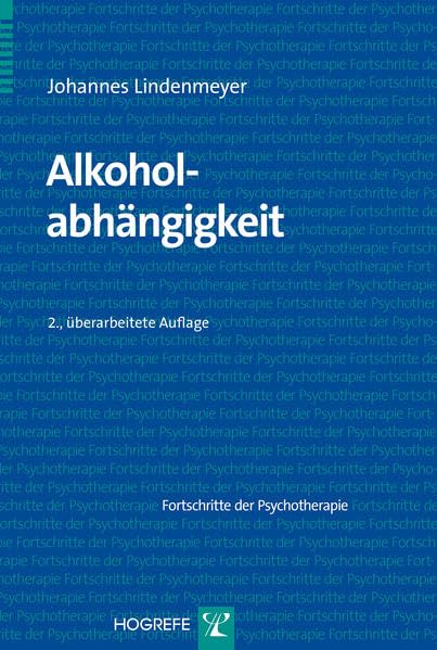 Alkoholabhängigkeit (Fortschritte der Psychotherapie) Medicine