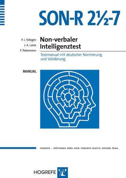 SON-R 2½-7. Non-verbaler Intelligenztest: Testmanual mit deutscher Normierung und Validierung Psychology