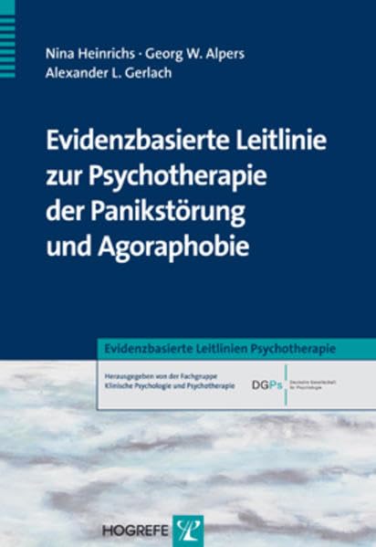 Evidenzbasierte Leitlinie zur Psychotherapie der Panikstörung und Agoraphobie Medicine