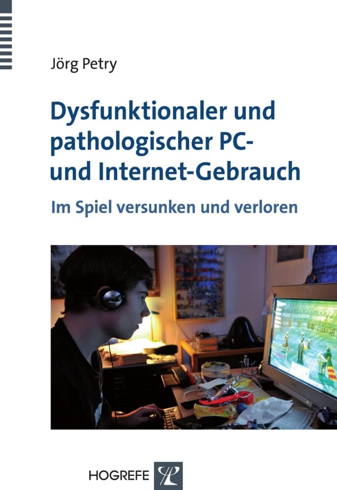 Dysfunktionaler und pathologischer PC- und Internet-Gebrauch Medicine