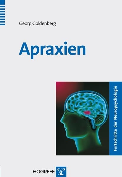 Apraxien (Fortschritte der Neuropsychologie) Medicine