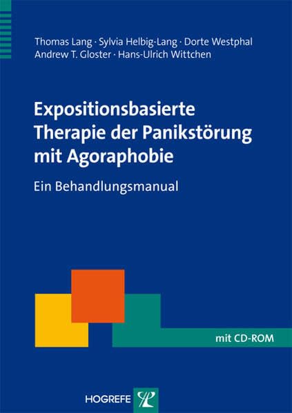 Expositionsbasierte Therapie der Panikstörung mit Agoraphobie Medicine