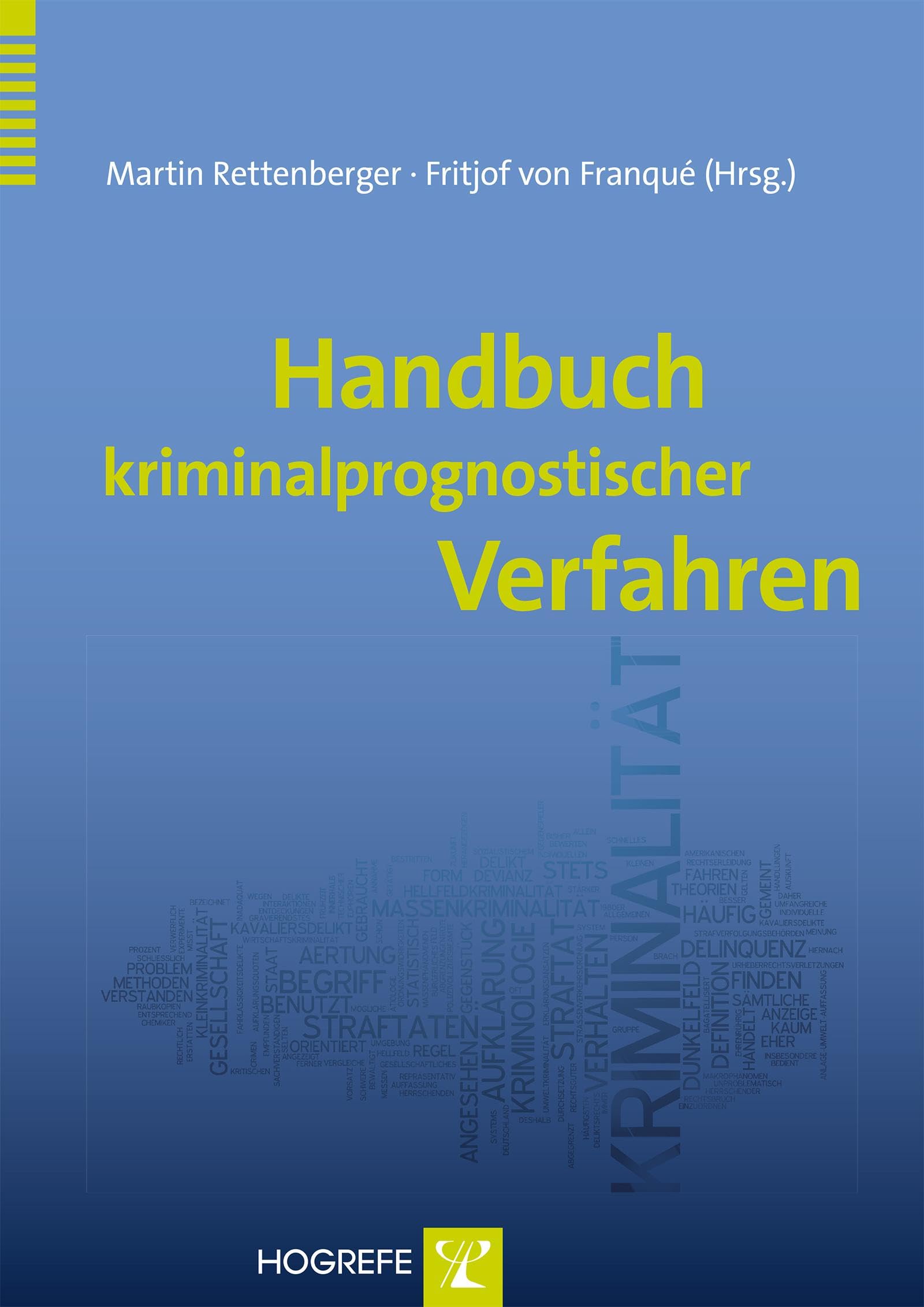 Handbuch kriminalprognostischer Verfahren Psychology