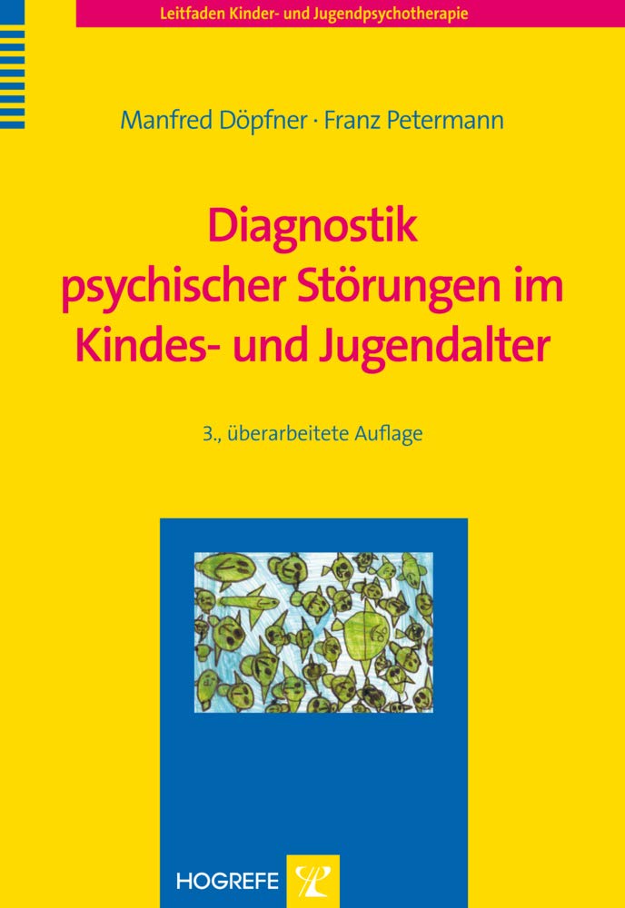 Diagnostik psychischer Störungen im Kindes- und Jugendalter Medicine