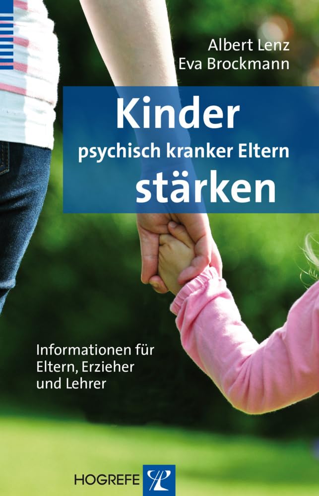 Kinder psychisch kranker Eltern stärken Medicine