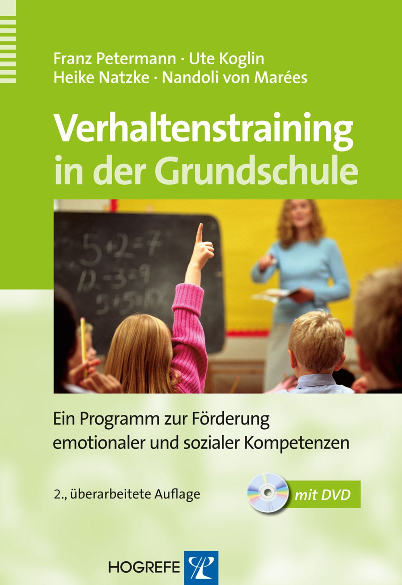 Verhaltenstraining in der Grundschule: Ein Programm zur Förderung emotionaler und sozialer Kompetenzen Medicine