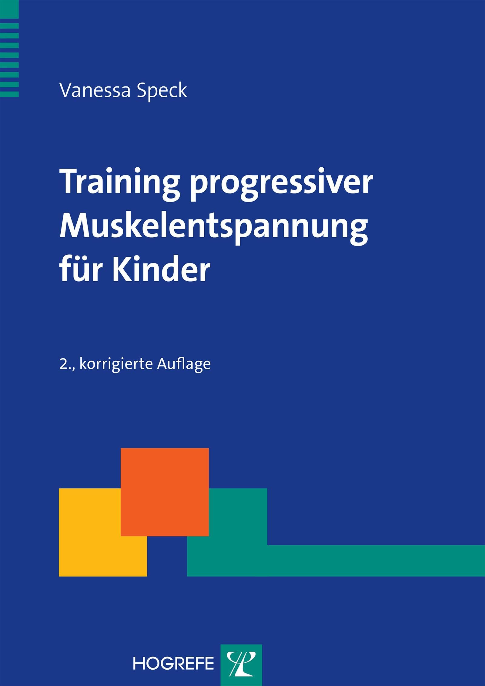 Training progressiver Muskelentspannung für Kinder (Therapeutische Praxis) Medicine