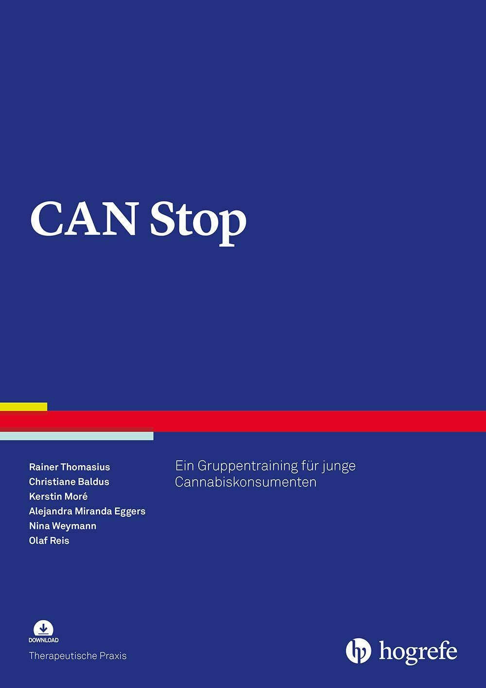 CAN Stop: Ein Gruppenprogramm für junge Cannabiskonsumenten (Therapeutische Praxis) Medicine